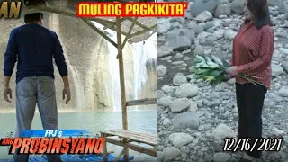 Muling pagkikita' fpj's ang probinsyano | December 16,2021 | advance episode
