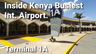 Nairobi, Jomo Kenyatta International Airport Experience  | JKIA | Terminal 1A | Kenya | 2021