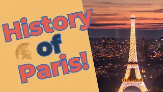 Uncovering the Secrets of Paris: A 2 Minute History Lesson!
