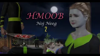 Hmoob Noj Neeg Daim 2 - Hmoob Dab neeg Movie Zoo saib tu siab heev  | 3 D animation |