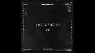 JDR - Rave Madness [IN37FD]