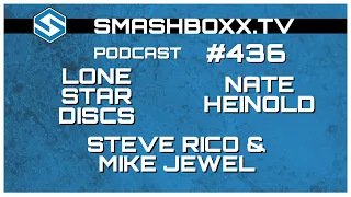 Lone Star, Nate Heinold then Steve Rico & Mike Jewel - Episode #436