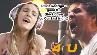 Basic White Girl Reacts To Olivia Rodrigo - good 4 u (Rock Cover by Our Last Night)