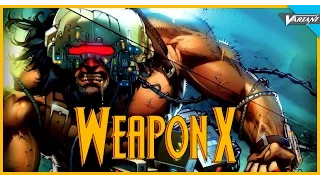 History Of Weapon X