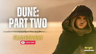 Dune: Part 2 - Film Review