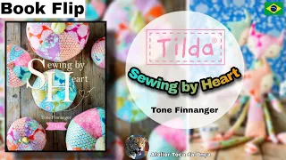 BOOK FLIP: Tilda Sewing by Heart - Patch Foxes, Abóbora, Quilts by Tone Finnanger My Tilda Book