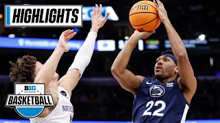 Penn State vs. Northwestern | Highlights | 2023 Big Ten Men's Basketball Tournament | March 10, 2023