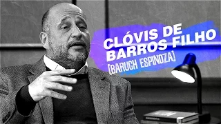 QUEM SOMOS NÓS? | Baruch Espinoza por Clóvis de Barros Filho