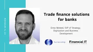 Financial IT speaks with Enno Weitzel, Surecomp’s SVP of Strategy, Digitization and BD
