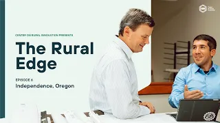 Independence, Oregon: Where innovation and agriculture intersect in rural America