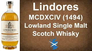 Lindores MCDXCIV (1494) Lowland Single Malt Scotch Whisky Review by  WhiskyJason