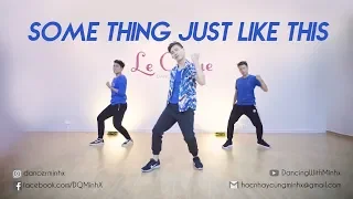 Dạy nhảy cơ bản - Something Just Like It (Coldplay) | Dancing with Minhx