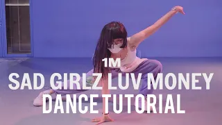 Amaarae - SAD GIRLZ LUV MONEY ft Moliy / Redy Choreography | Dance tutorial | Slow/mirrored