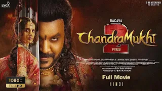 Chandramukhi 2 Full Movie 2023 | South Horror Movie | Kangana R | Raghava L | Mahima N | P.Vasu |