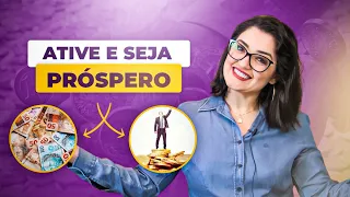 Como Ativar a Consciência da Prosperidade