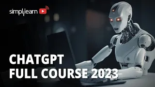 🔥 ChatGPT Full Course For 2023 | Complete ChatGPT Full Course | ChatGPT Tutorial | Simplilearn