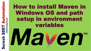 How to Install Maven on Windows OS | Configure Maven Path | SDET