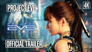 PROJECT EVE Official PS5 Trailer 4K