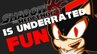 SHADOW THE HEDGEHOG: Underrated Fun