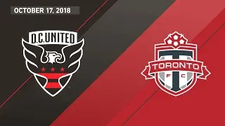 HIGHLIGHTS: D.C. United vs. Toronto FC | October 17, 2018