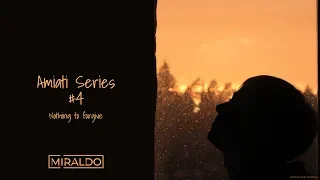 Miraldo - Nothing to forgive