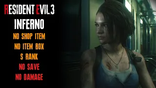 [Resident Evil 3 Remake] Inferno Mode, No Save, No Damage, No Shop Item, No Item box, S Rank