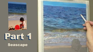 Pastel Seascape Tutorial | Seascape Scene with Isla Playing in the Sand. Narrated, Part1