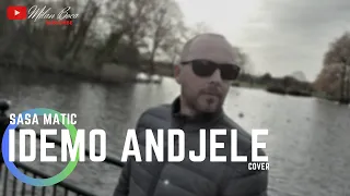 Sasa Matic - Idemo andjele (unOfficial lyric video 2017)