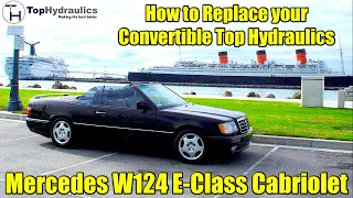 Mercedes W124 E-Class Cabriolet - How to Replace and Upgrade the Convertible Top Hydraulic System