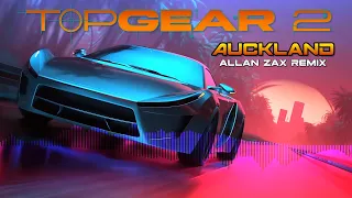 Top Gear 2 - Auckland (Allan Zax remix)