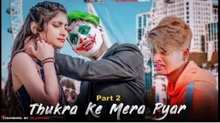 Thukra Ke mera Pyar Mera inteqam Dekhegi | SR | Joker Love story 2 | SR Brother song | New video2020