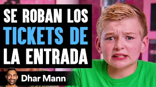 Se Roban Los Tickets De La Entrada | Dhar Mann Studios