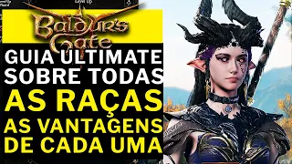 BALDUR'S GATE 3 - GUIA ULTIMATE DE RAÇAS!!!! TODAS AS VANTAGENS DE CADA RAÇA!!!