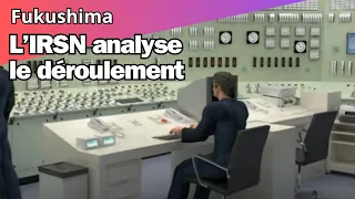 L'analyse de l'IRSN du déroulement de l'accident de Fukushima