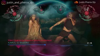 KAROL G, Shakira - TQG (Justin & Pherox Bootleg-Remix)