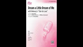 Dream a Little Dream of Me (SATB), arr. Andy Beck – Score & Sound