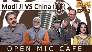 Open Mic Cafe with Aftab Iqbal | Episode 2 | Indian PM Modi VS China | LTN Family