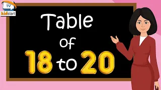 Table of 18 to 20 | multiplication table of 18 to 20 | rhythmic table of Eighteen to Twenty