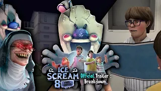 Ice Scream 8: Trailer | Full In Depth Breakdown 🔥