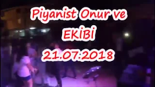 Piyanist Onur ve Ekibi (Bursa-Ovaakça) Kına .. 21.07.2018