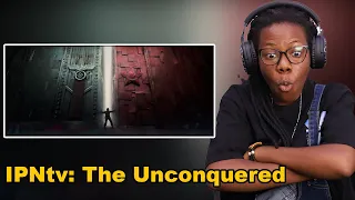 Reaction To IPNtv: The Unconquered