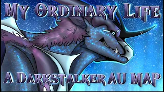 30 PARTS OPEN- My Ordinary Life  A Darkstalker AU MAP Call