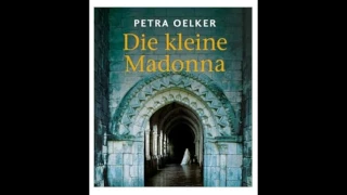 Die kleine Madonna Petra Oelker Hörbuch