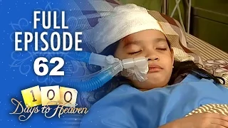 Full Episode 62 | 100 Days To Heaven