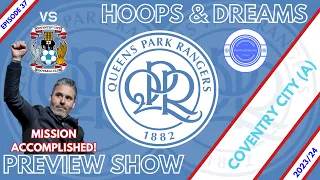 QPR Preview Show - Coventry (A)