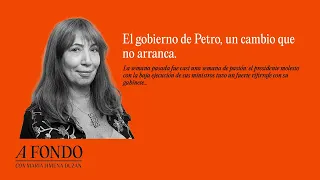 El gobierno de Petro, un cambio que no arranca.