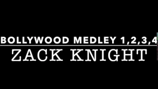 Zack Knight - ALL Bollywood Medleys | 1,2,3,4