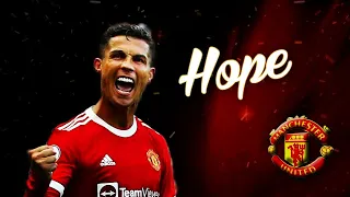 Hope | XXX Tentacion | Cristiano Ronaldo | Skills & Goals | Old & New | 1080p HD