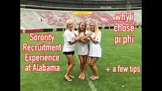 my sorority recruitment experience | why i chose pi phi | the university of alabama