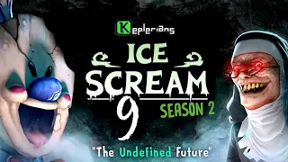 ICE SCREAM 9 or ICE SCREAM Season 2 will ever EXIST?🥶🍦💥 | What after Ice Scream 8 | Keplerians